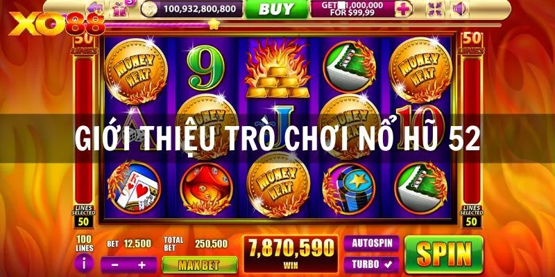 Giới thiệu tổng quan về tựa game nổ hũ 52 XO88