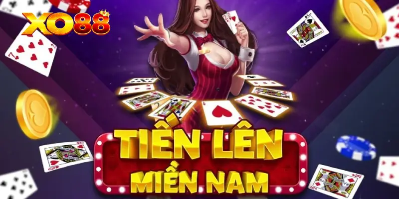 Tiến Lên Miền Nam: Top 1 Game Bài Đổi Thưởng Tại XO88